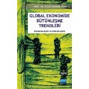 Global Ekonomide Bütünleşme Trendleri -Bölgeselleşme ve Küreselleşme-