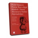 Prechtl Yöntemi ile Preterm, Term ve Küçük Bebeklerde ‘General Movements’ ın Niteliksel Değerlendirilmesi