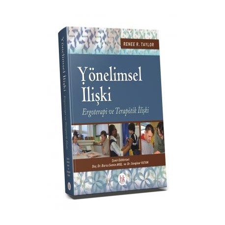 Yönelimsel ilişki Ergoterapi ve Terapötik İlişki