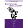 Bilinçli Annelik Mutlu Anneliktir