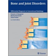 Bone and Joint Disorders: Conventional Radiologic Differential Diagnosis