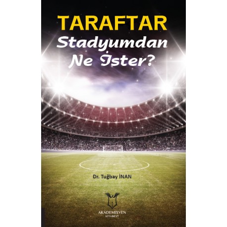 Taraftar stadyumdan ne ister ?