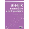 Alerjik Hastalıklara Pratik Yaklaşım
