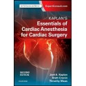 Kaplan’s Essentials of Cardiac Anesthesia