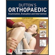 Dutton's Orthopaedic: Examination, Evaluation and Intervention