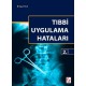 Tıbbi Uygulama Hataları