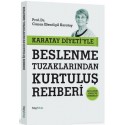 Karatay Diyeti'yle Beslenme Tuzaklarından Kurtuluş Rehberi