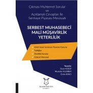 Çıkması Muhtemel Sorular ve Açıklamalı Cevapları İle Sermaye Piyasası Mevzuatı