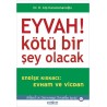 Eyvah! Kötü Bir Şey Olacak