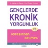 Gençlerde Kronik Yorgunluk Ve Üstesinden Gelmek