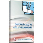 Ortopedik Alçı ve Atel Uygulamaları