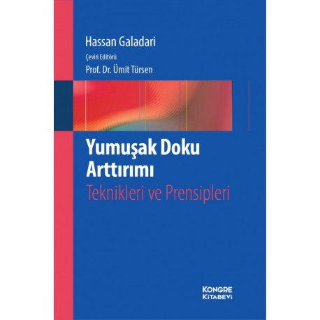 Yumuşak Doku Arttırımı Teknikleri ve Prensipleri