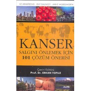 Kanser - Salgını Önlemek İçin 101 Çözüm Önerisi