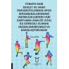 Türkiyedeki Devlet ve Vakıf Üniversitelerinin Spor Müsabakalarındaki Verimlilikleri