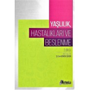 Yaşlılık Hastalıkları ve Beslenme