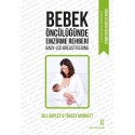 Bebek Öncülüğünde Emzirme Rehberi