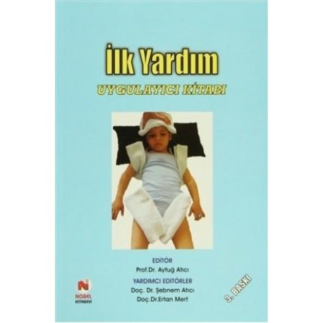 İlk Yardım Uygulayıcı Kitabı