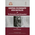 Servikal Dejeneratif Disk Hastalığı