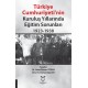 Türkiye Cumhuriyeti’nin Kuruluş Yıllarında Eğitim Sorunları 1923-1938