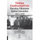 Türkiye Cumhuriyeti’nin Kuruluş Yıllarında Eğitim Sorunları 1923-1938