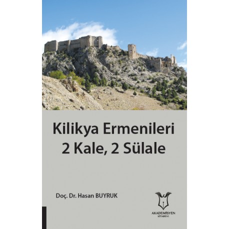 Kilikya Ermenileri 2 Kale 2 Sülale