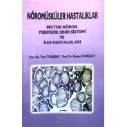 Nöromüsküler Hastalıklar Motor Nöron Periferik Sinir Sistemi ve Kas Hastalıkları