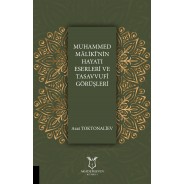 Muhammed Mâlikî’nin Hayatı Eserleri ve Tasavvufî Görüşleri
