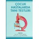 Çocuk Hastalarda Tanı Testleri