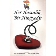 Her hastalık Bir Hikayedir