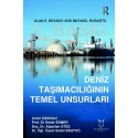 Deniz Taşımacılığının Temel Unsurları