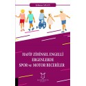 Hafif Zihinsel Engelli Ergenlerde Spor ve Motor Beceriler