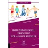 Hafif Zihinsel Engelli Ergenlerde Spor ve Motor Beceriler