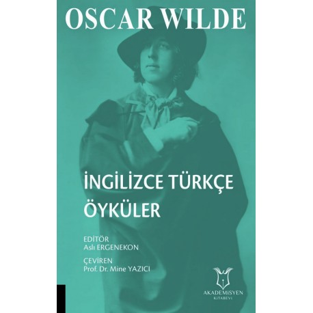 Oscar Wilde İngilizce Türkçe Öyküler