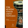 Türk Müziğine Yönelik Çeşitli Tespitler II