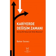 Kariyerde Değişim Zamanı Sınırsız Mı Yoksa Çok Yönlü müsünüz