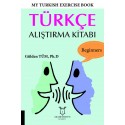My Turkish Exercise Book - Türkçe Alıştırma Kitabı