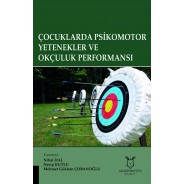 Çocuklarda Psikomotor Yetenekler ve Okçuluk Performansı