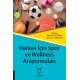 Herkes İçin Spor ve Wellness Araştırmaları