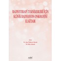Radyoterapi Teknikerleri için Klinik Radyasyon Onkolojisi El Kitabı