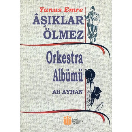 AŞIKLAR ÖLMEZ - Orkestra Albümü