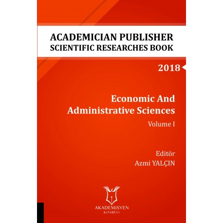 Economic And Administrative Sciences - Volume I - Academician Publisher Scientific Researches Book