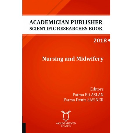 Nursing and Midwifery - Academician Publisher Scientific Researches Book 