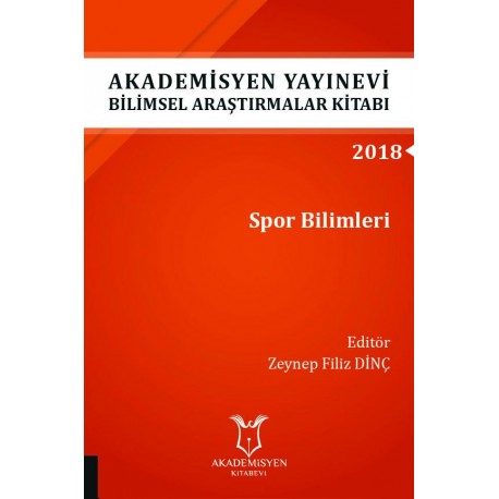 Spor Bilimleri - Akademisyen Yayınevi Bilimsel Araştırmalar Kitabı