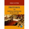 Protokol ve Sosyal Davranış Kuralları