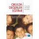 Okulda Değerler Eğitimi Yöntemler-Etkinlikler-Kaynaklar