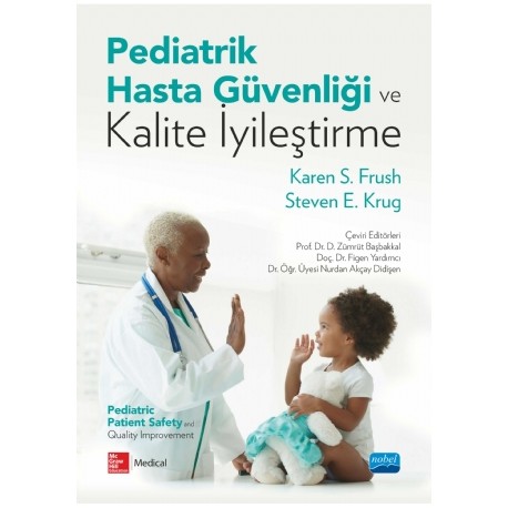 Pediatrik Hasta Güvenliği ve Kalite İyileştirme