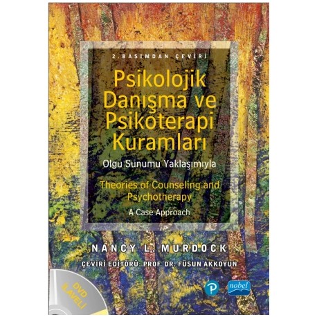 PSİKOLOJİK DANIŞMA ve PSİKOTERAPİ KURAMLARI / Theories of Counseling and Psychotherapy