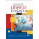 Güncel Liderlik Kuramları