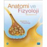 ANATOMİ VE FİZYOLOJİ - Anatomy ve Physiology