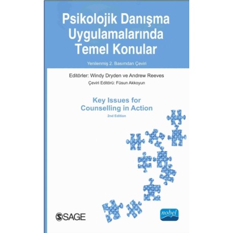 PSİKOLOJİK DANIŞMA UYGULAMALARINDA TEMEL KONULAR / Key Issues for Counselling in Action